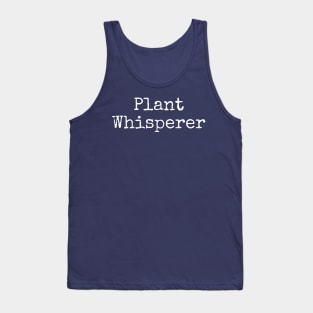 Plant Whisperer, white Tank Top